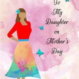 To My Daughter On Mother's Day