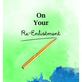 On Your Re-Enlistment