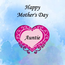 Mother's Day Auntie